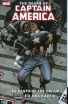 Captain America: The Death of Captain America Vol. 1
 by Written by Ed Brubaker; Art by Steve Epting
